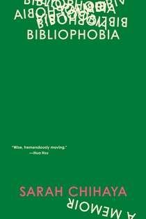 Bibliophobia: A Memoir