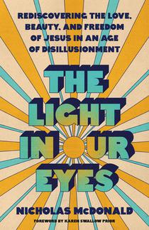 The Light in Our Eyes