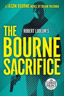 Robert Ludlum's The Bourne Sacrifice