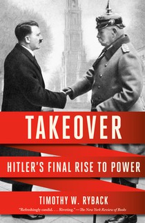 Takeover: Hitler's Final Rise to Power voorzijde