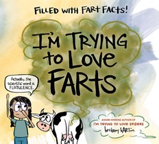 I'm Trying to Love Farts