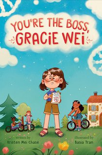 Gracie Wei #2: You're the Boss, Gracie Wei
