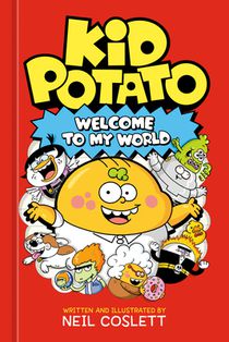 Kid Potato: Welcome to My World