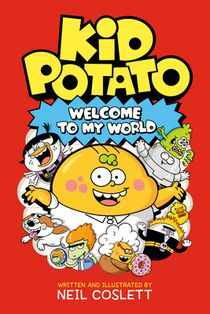 Kid Potato: Welcome to My World