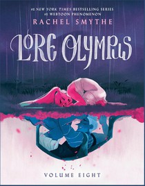 Lore Olympus: Volume Eight