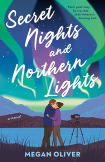Secret Nights and Northern Lights