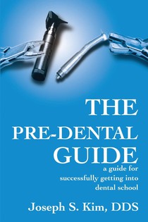 The Pre-Dental Guide