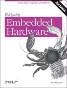 Designing Embedded Hardware 2e