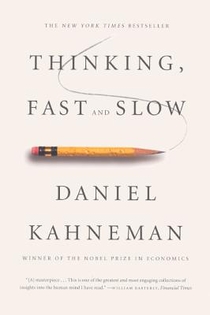 Thinking, Fast and Slow