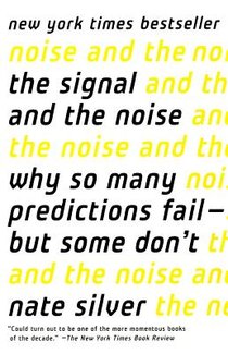 Signal and the Noise
