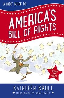 A Kids' Guide to America's Bill of Rights