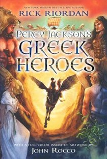 Riordan, R: Percy Jackson's Greek Heroes