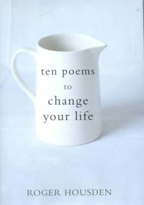 Ten Poems to Change Your Life