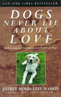 Dogs Never Lie About Love
