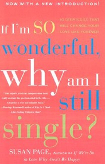 If I'm So Wonderful, Why Am I Still Single?