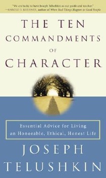 The Ten Commandments of Character