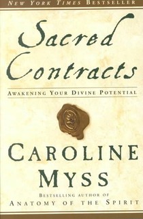 Myss, C: Sacred Contracts