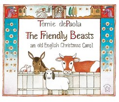 The Friendly Beasts: An Old English Christmas Carol voorzijde