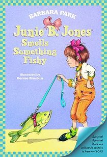 Junie B. Jones Smells Something Fishy