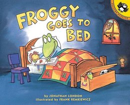 FROGGY GOES TO BED BOUND FOR S