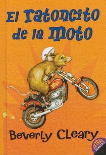 El Ratoncito de la Moto (the Mouse and the Motorcycle)