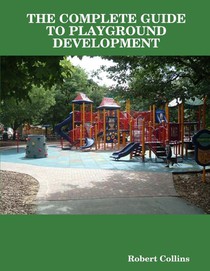 THE Complete Guide to Playground Development