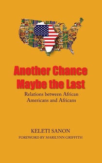 Another Chance Maybe the Last, Relations Between African Americans and Africans