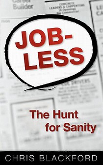 Jobless: The Hunt For Sanity