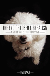 The End of Loser Liberalism