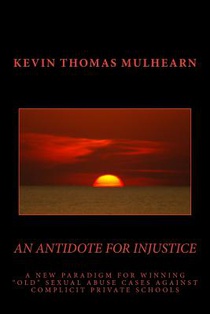 An Antidote for Injustice: A New Paradigm for Winning 