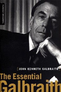 The Essential Galbraith