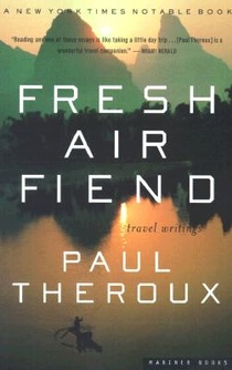 Fresh Air Fiend: Travel Writings voorzijde