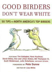 Good Birders Don't Wear White