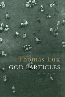 Lux, T: God Particles
