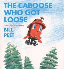 The Caboose Who Got Loose Book & CD [With CD]