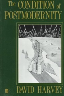 The Condition of Postmodernity