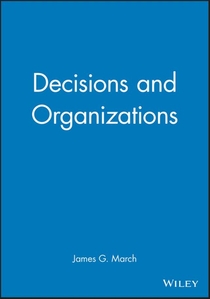 Decisions and Organizations