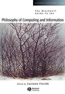 The Blackwell Guide to the Philosophy of Computing and Information voorzijde
