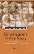 Dimensions of Moral Theory