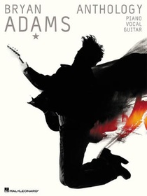 BRYAN ADAMS ANTHOLOGY