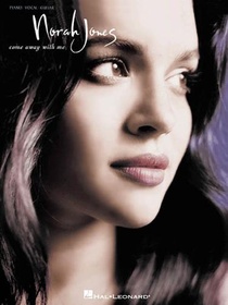 NORAH JONES - COME AWAY W/ME