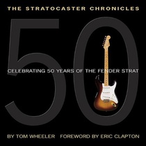 The Stratocaster Chronicles