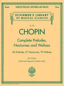 Complete Preludes, Nocturnes & Waltzes