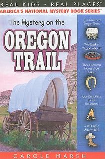 The Mystery on the Oregon Trail