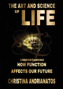 The Art and Science of Life