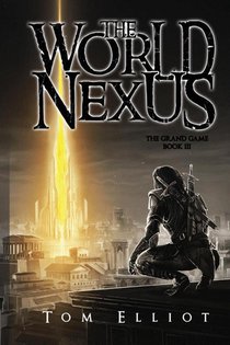 World Nexus, The Grand Game, Book 3