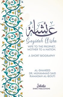 A'isha; Wife to the Prophet, Mother to a Nation voorzijde