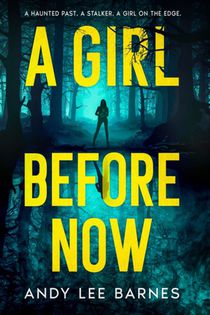 A Girl Before Now