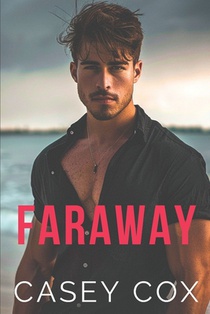 Faraway: An Escape Novel