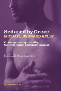 Seduced by Grace: Contemporary Spirituality, Gay experience, and Christian Faith